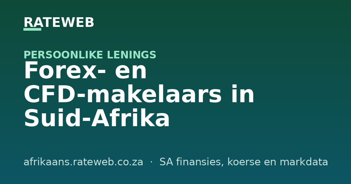 Forex- en CFD-makelaars in Suid-Afrika